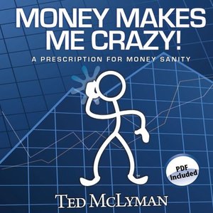 cover image of Money Makes Me Crazy!